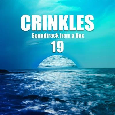 Soundtrack from a Box 19 專輯 Crinkles