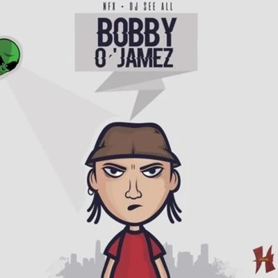 Bobby o Jamez 專輯 Nfx