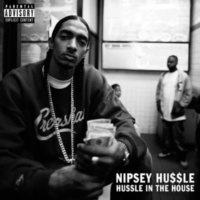 Hussle in the House 專輯 Nipsey Hussle/Kirko Bangz