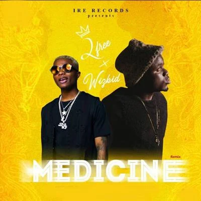 WizKid Medicine (Remix)