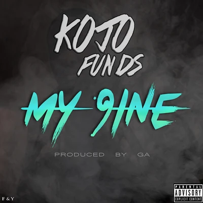 My 9ine 專輯 Kojo Funds