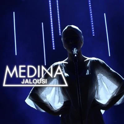 Jalousi 专辑 Medina