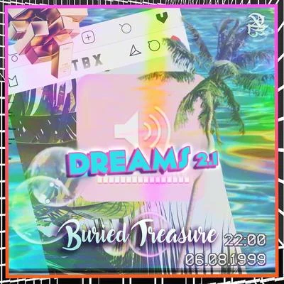 Dreams 2.1 專輯 TBX/Palm Tree Gang