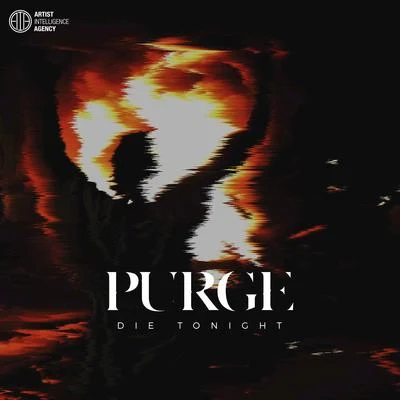 Purge Die Tonight - Single