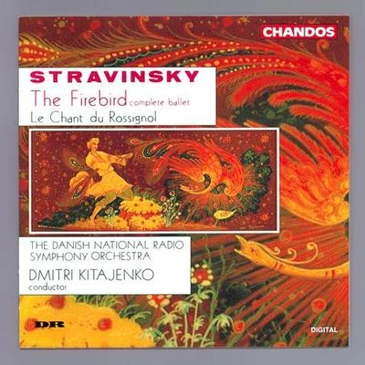 STRAVINSKY, I.: Chant du rossignol (Song of the Nightingale)Firebird (The) (Danish National Symphony, Kitayenko) 專輯 Milton Seibæk/Carl Bloch/Launy Grondahl/Thorkild Graae Jørgensen/Ingbert Michelsen