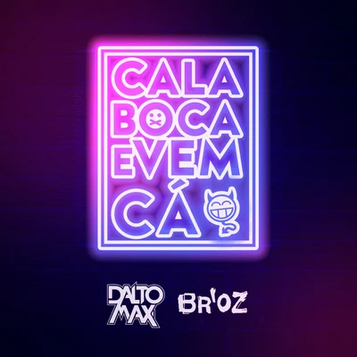 Cala Boca E Vem Cá 專輯 Filipe Guerra/Dalto Max/Duda