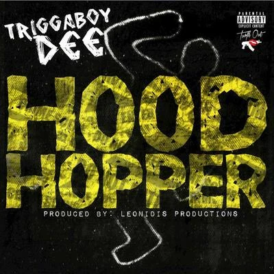 Hood Hopper 專輯 DJ 40oz/Triggaboy Dee