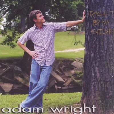 Right By My Side 專輯 Adam Wright