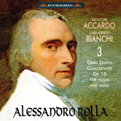 ROLLA: 3 Duet Concertantes, Op. 15 專輯 Salvatore Accardo