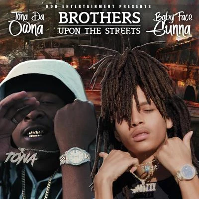 Brothers Upon the Streets - EP 专辑 BabyFace Gunna