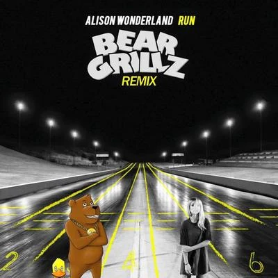 Run (Bear Grillz Remix) 专辑 Bear Grillz