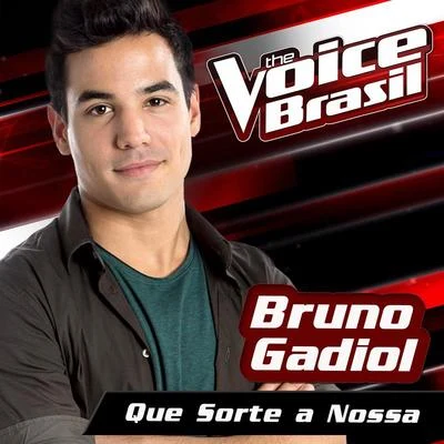 Que Sorte A Nossa (The Voice Brasil 2016) 專輯 Cammie/Bruno Gadiol