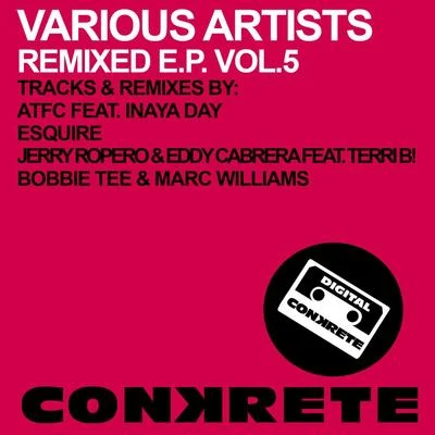 ATFC Conkrete Remixed E.P. Vol.5