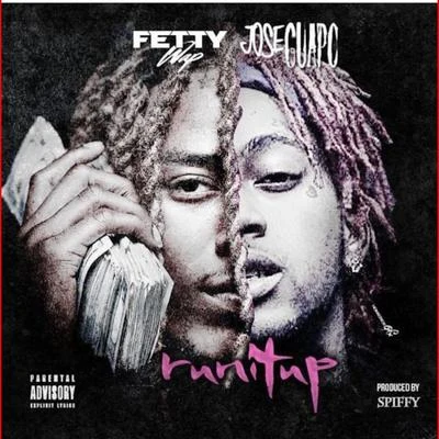 Run It Up (feat. Fetty Wap) 专辑 Jose Guapo/Philthy Rich/Meezy/D.O.E./Bandgang Masoe