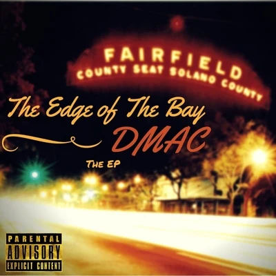 The Edge of the Bay - EP 專輯 Mike Anthony/Dmac