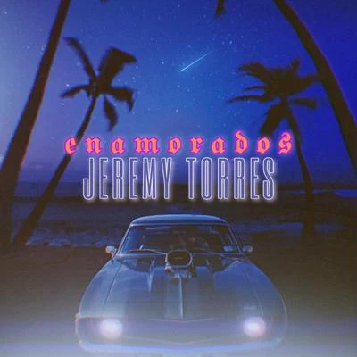 Enamorados 專輯 Jeremy Torres