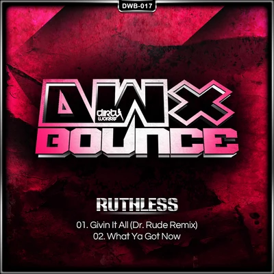 What Ya Got Now 專輯 Ruthless/Paul Elstak