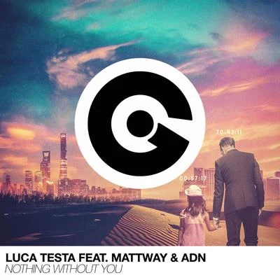 Nothing Without You 專輯 Navras/Luca Testa