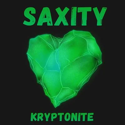 Kryptonite 專輯 Saxity