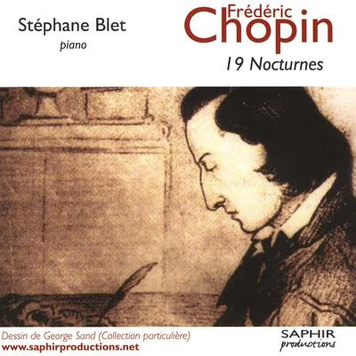 Stéphane Blet Frédéric Chopin: 19 Nocturnes