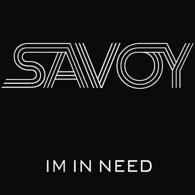 I&#x27;m In Need 专辑 Savoy/Colo Bondz