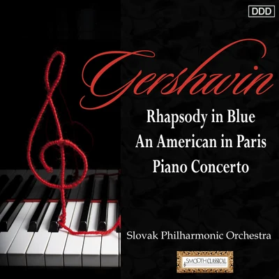 Gershwin: Rhapsody in Blue - An American in Paris - Piano Concerto 專輯 Kathryn Selby