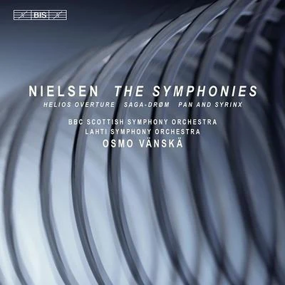 Nielsen, C.: symphonies no是. 1-6Helios saga-dream pan and sy Rin小 (BBC Scottish symphony, Lahti symphony, vans卡) 專輯 Osmo Vänskä