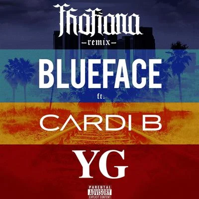 Blueface Thotiana (feat. Cardi B, YG) [Remix]