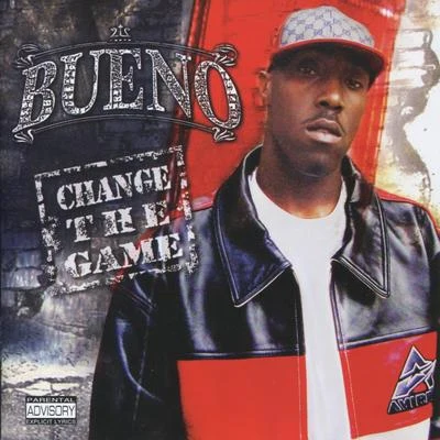 Change The Game 專輯 BUENO