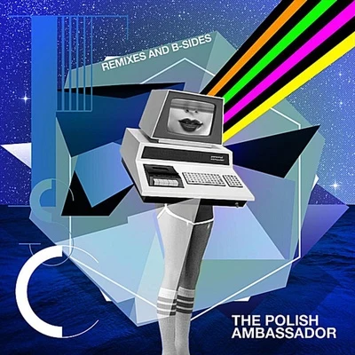 Future, ***, Computers (Remixes & B-Sides) 专辑 The Polish Ambassador