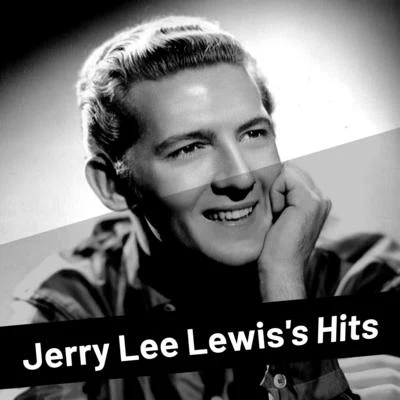 Jerry Lee Lewis Jerry Lee Lewis Hits