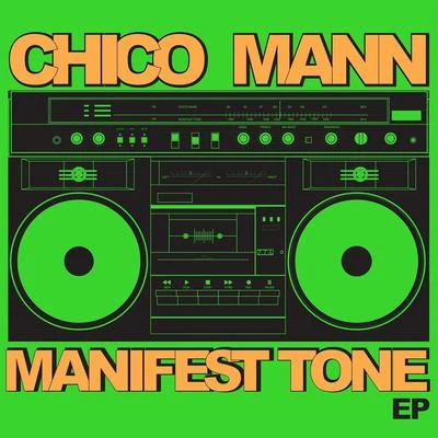 Manifest Tone 專輯 Chico Mann/Kendra Morris