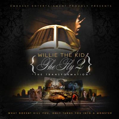 The Fly 2 專輯 Willie the Kid