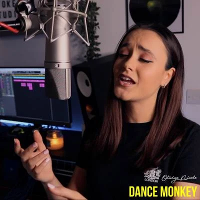 Dance Monkey 专辑 Oliviya Nicole