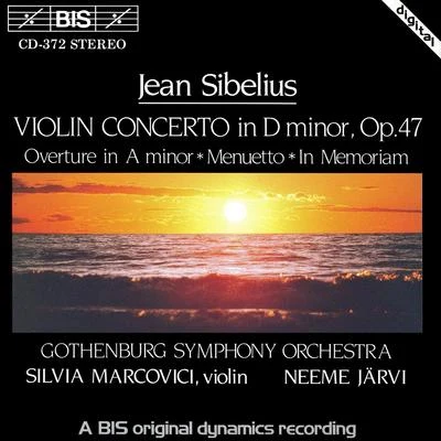 Silvia Marcovici SIBELIUS: Violin Concerto in D MinorOverture in A Minor MenuettoIn Memoriam