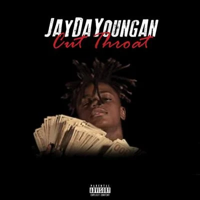 Cut Throat 专辑 JayDaYoungan