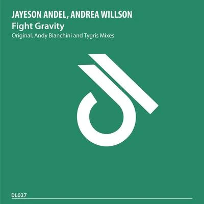 Fight Gravity 專輯 Jayeson Andel