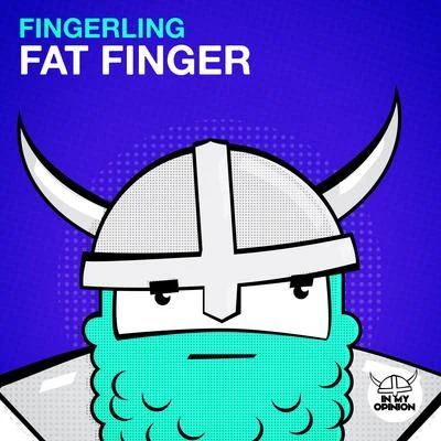 Fat Finger 專輯 Fingerling