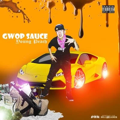 Gwop Sauce 专辑 嫩桃弟弟