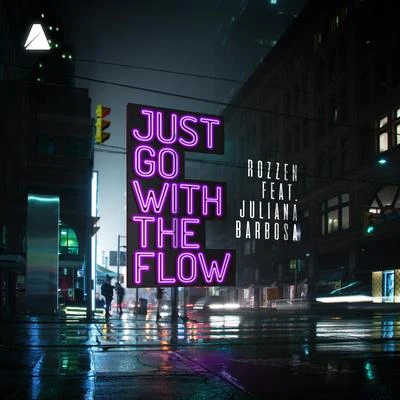 Just Go with the Flow 專輯 Rozzen