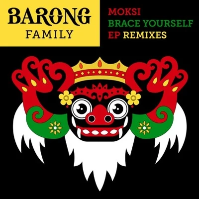 Brace Yourself (Remixes) 专辑 Moksi/DJ Snake/Skrillex/Bipolar Sunshine