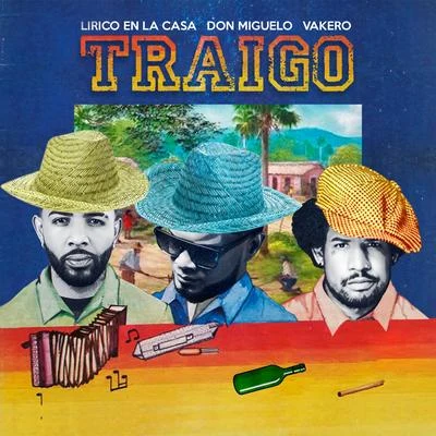 Traigo 專輯 Lirico En La Casa