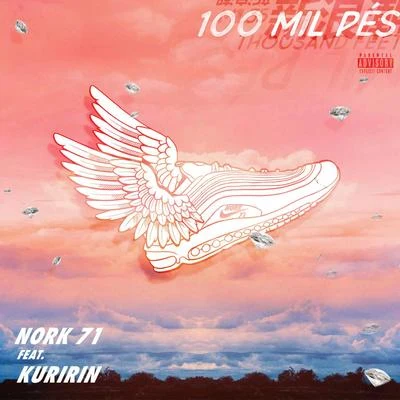 100 Mil Pés 专辑 Klyn/Nork 71