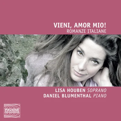 Vieni, amor mio! - Romanze italiane 專輯 Dinah Bryant/Daniel Blumenthal