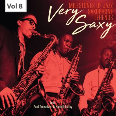 Milestones of Jazz Saxophone Legends: Very Saxy, Vol. 8 专辑 Charles Thompson