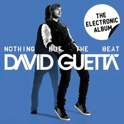 David Guetta Nothing But The Beat - The Electronic Album