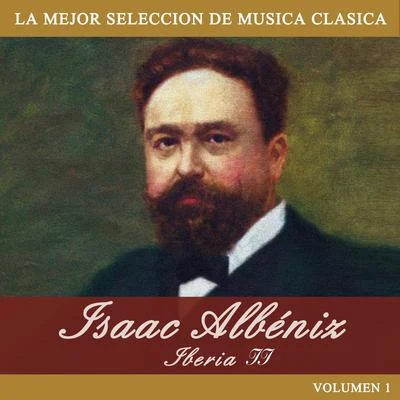 Albéniz: Iberia II 专辑 Isaac Albéniz