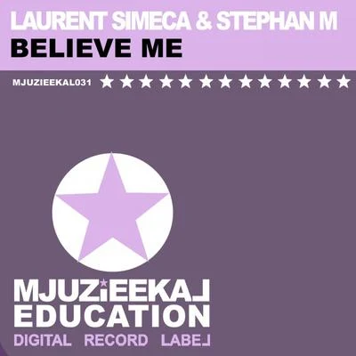 Believe Me 专辑 Laurent Simeca