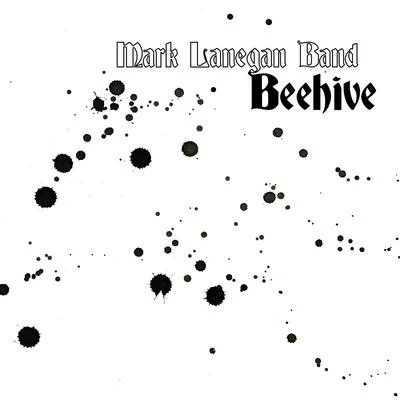 Beehive 專輯 Mark Lanegan