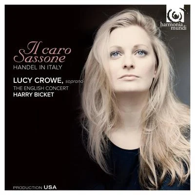 Lucy CroweGerald FinleyThe London Symphony OrchestraSir Simon RattleAnna LapkovskajaPaulina Malefane Il caro Sassone: Handel in Italy